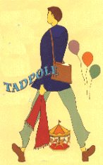 Tadpole poster